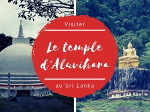 Le Temple d’Aluvihara