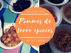 Recettes des pommes de terre épicées au Sri Lanka