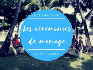 Les cérémonies de mariage au Sri Lanka