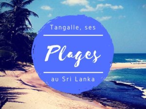 plages de Tangalle au Sri Lanka