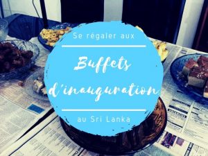 Les buffets d'inauguration au Sri Lanka
