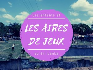 Les aires de jeux au Sri Lanka