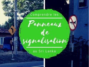 Les panneaux de signalisation au Sri Lanka