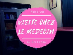 Visite chez le docteur au Sri Lanka