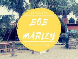 Le culte Bob Marley à Arugam Bay au Sri Lanka