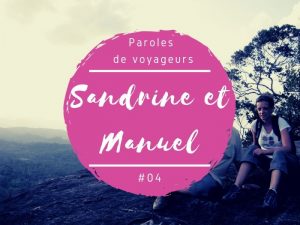 Paroles de voyageurs Sandrine et Manuel au Sri Lanka