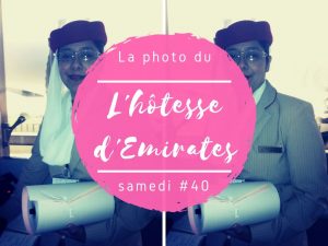 Photo du samedi l'hôtesse d'Emirates