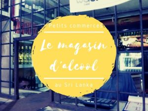 Petits commerces au Sri Lanka Hips magasin d'alcool