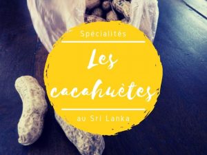 Les cacahuètes au Sri Lanka