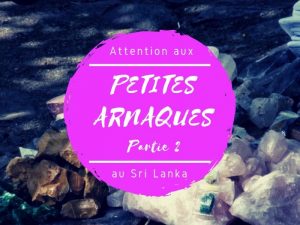 Petites arnaques courantes au Sri Lanka