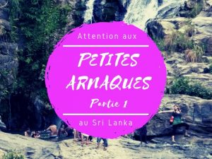 Petites arnaques courantes au Sri Lanka