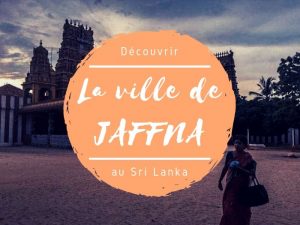 La ville de Jaffna au Sri Lanka