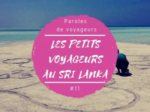 Paroles de voyageurs Paul au Sri Lanka
