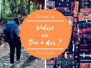 valise ou sac à dos au sri lanka