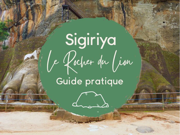 sigiriya rocher du lion guide pratique